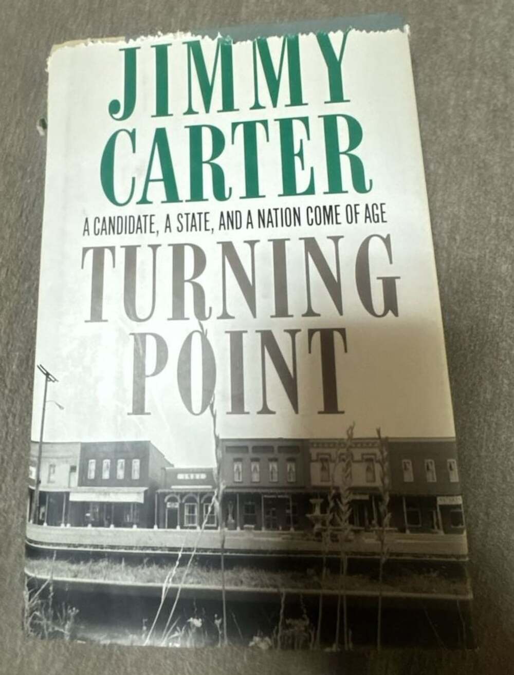 JIMMY CARTER TURNING POINT 1992 FIRST EDITION HCDJ Georgia Senate Candidate PICS